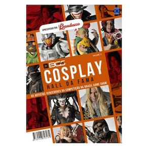 Bgs Cosplay Hall Da Fama - Os Artistas Vencedores Da Competição Na Brasil Game Show - Volume 2