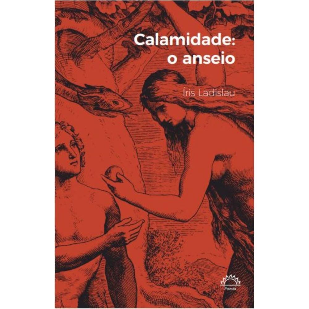 Calamidade: o anseio