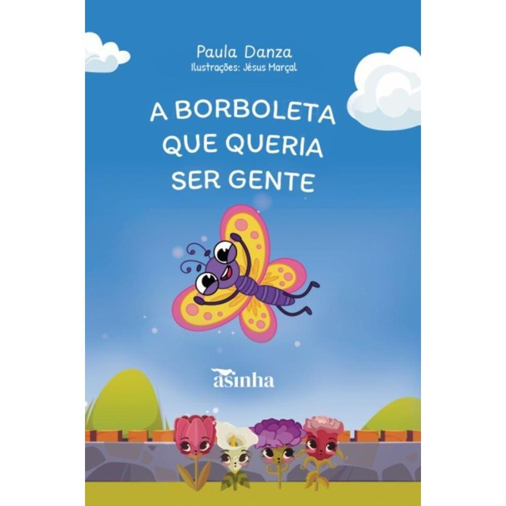 A borboleta que queria ser gente