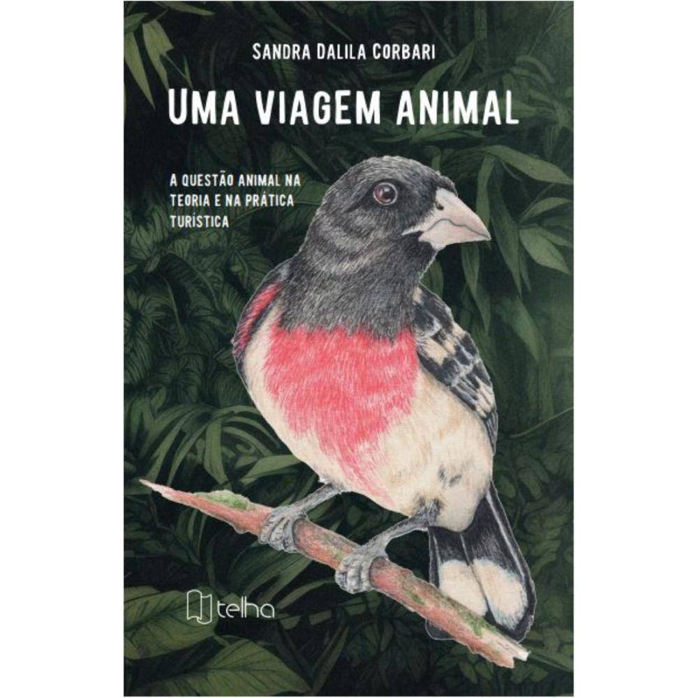 Uma viagem animal: a questão animal na teoria e na prática turística