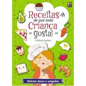Receitas De Que Toda Criança Gosta