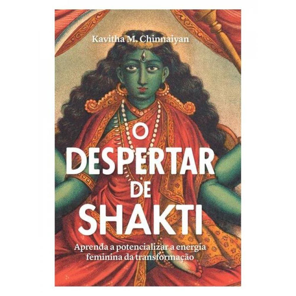 O Despertar De Shakti