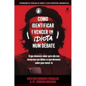 Como identificar e vencer um idiota num debate
