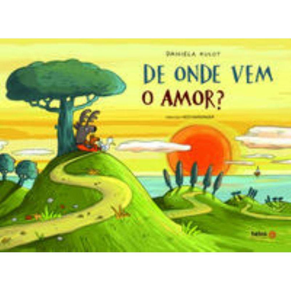 De onde vem o amor?