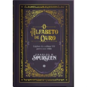 O Alfabeto de Ouro - Comentário Bíblico do Salmo 119