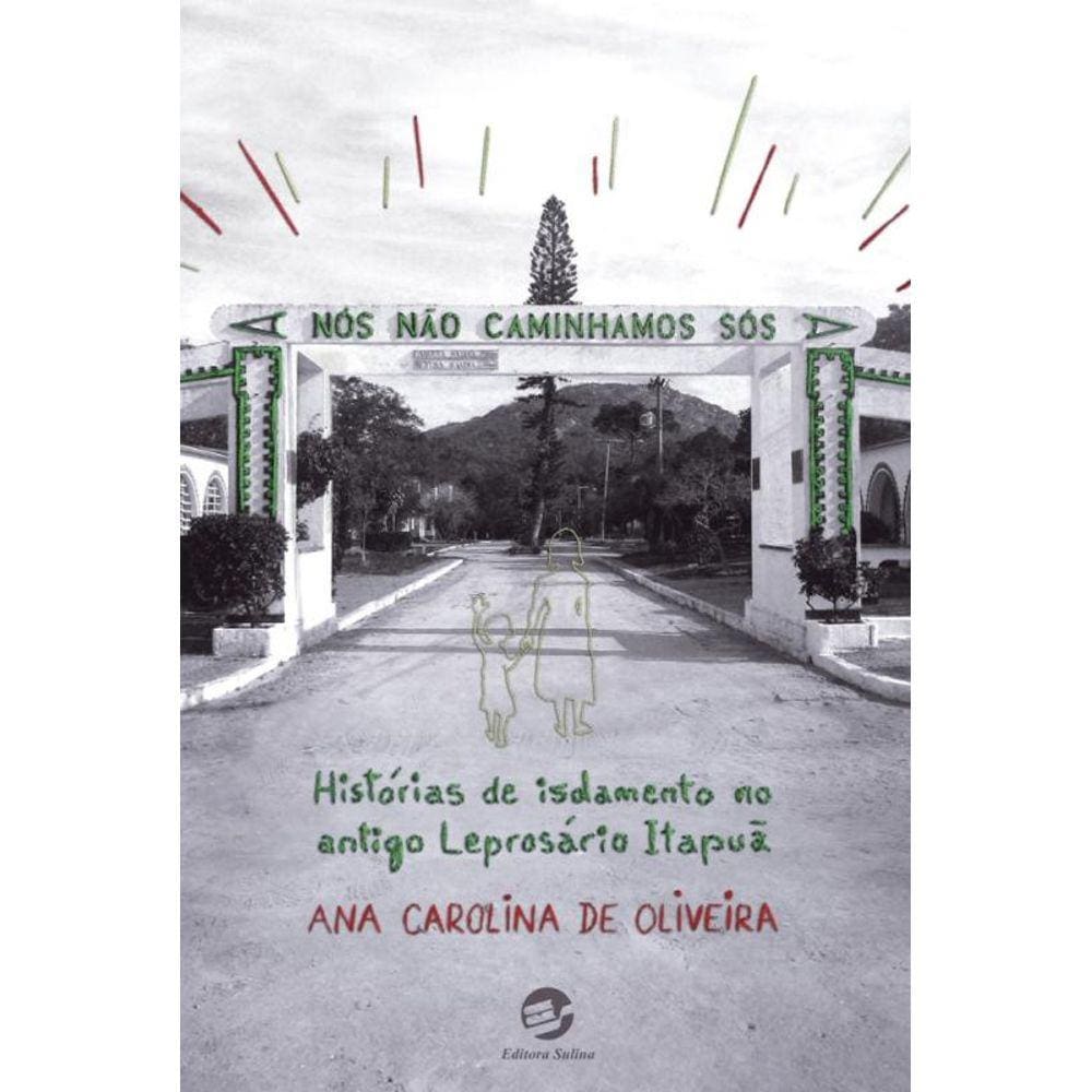 Nós não caminhamos sós