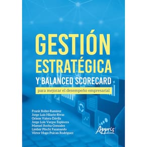 Gestión estratégica y balanced scorecard para mejorar el desempeño empresarial
