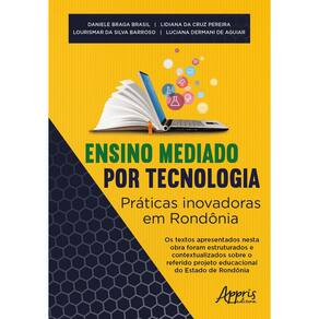 Ensino mediado por tecnologia - Práticas inovadoras em Rondônia