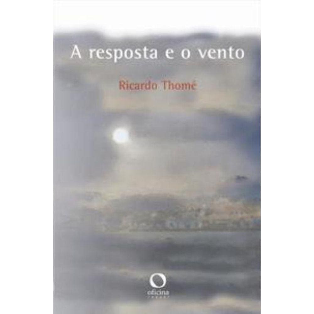 A resposta e o vento