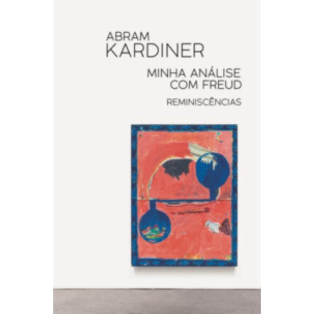 Minha análise com Freud