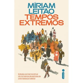 Tempos Extremos: Edição comemorativa do romance de estreia da premiada jornalista