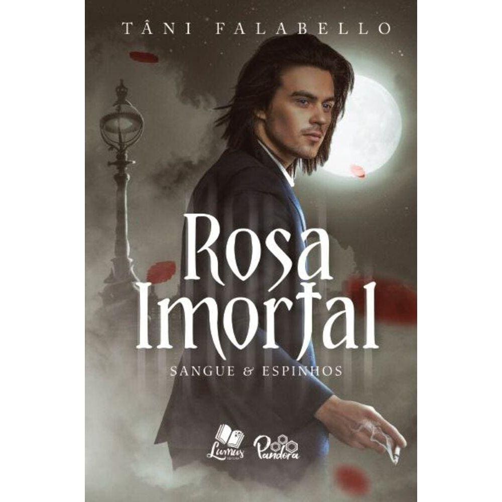 Rosa Imortal 2: Sangue & Espinhos