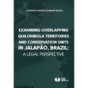 Examining overlapping quilombola territories and conservation units in Jalapão, Brazil: a legal perspective