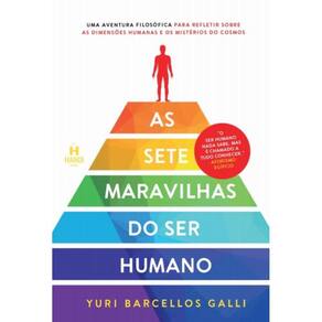 As Sete Maravilhas do Ser Humano