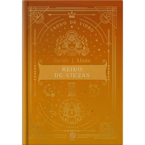 Trono De Vidro: Reino De Cinzas (Vol. 8 Edição Especial)