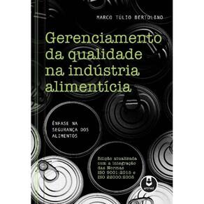Gerenciamento da Qualidade na Indústria Alimentícia