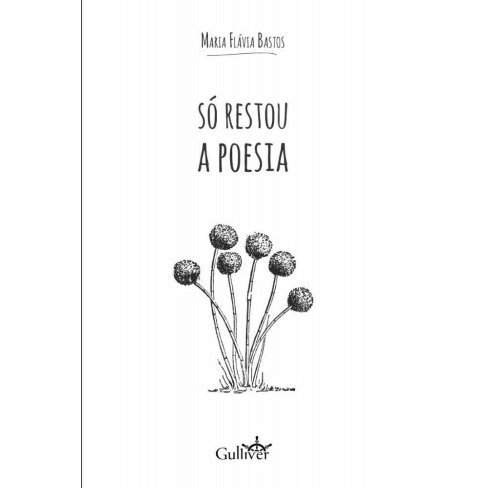 Só restou a poesia