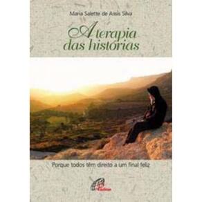 a Terapia Das Histórias - Porque Todos Têm Direito a Um Final Feliz!