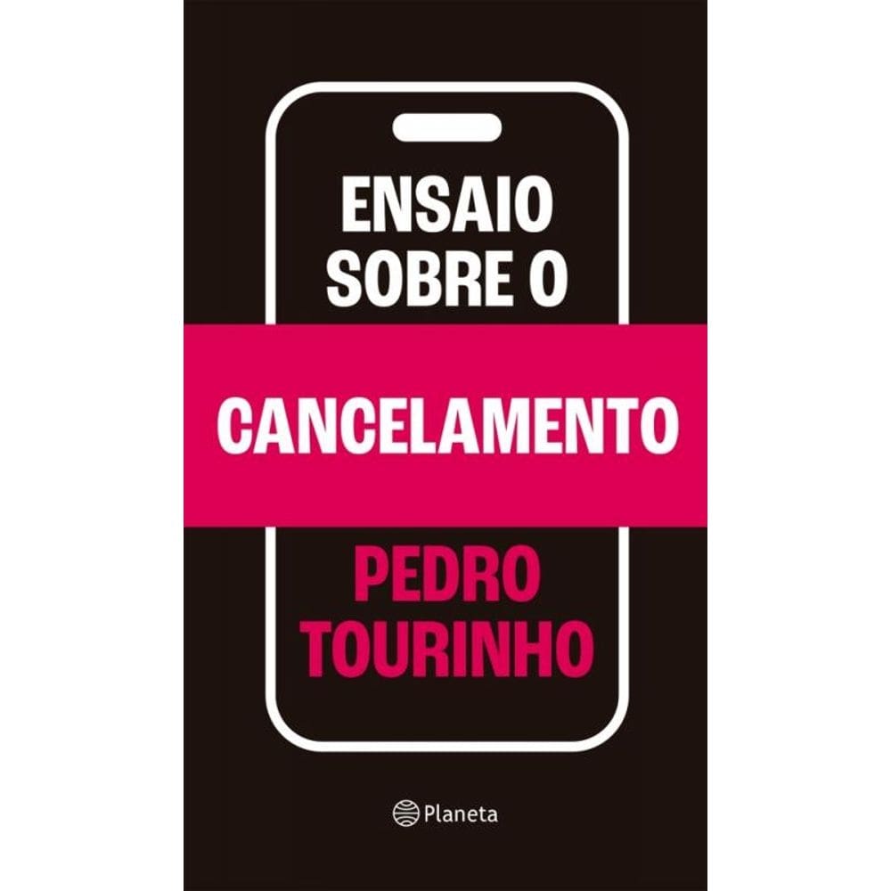 Ensaio Sobre O Cancelamento