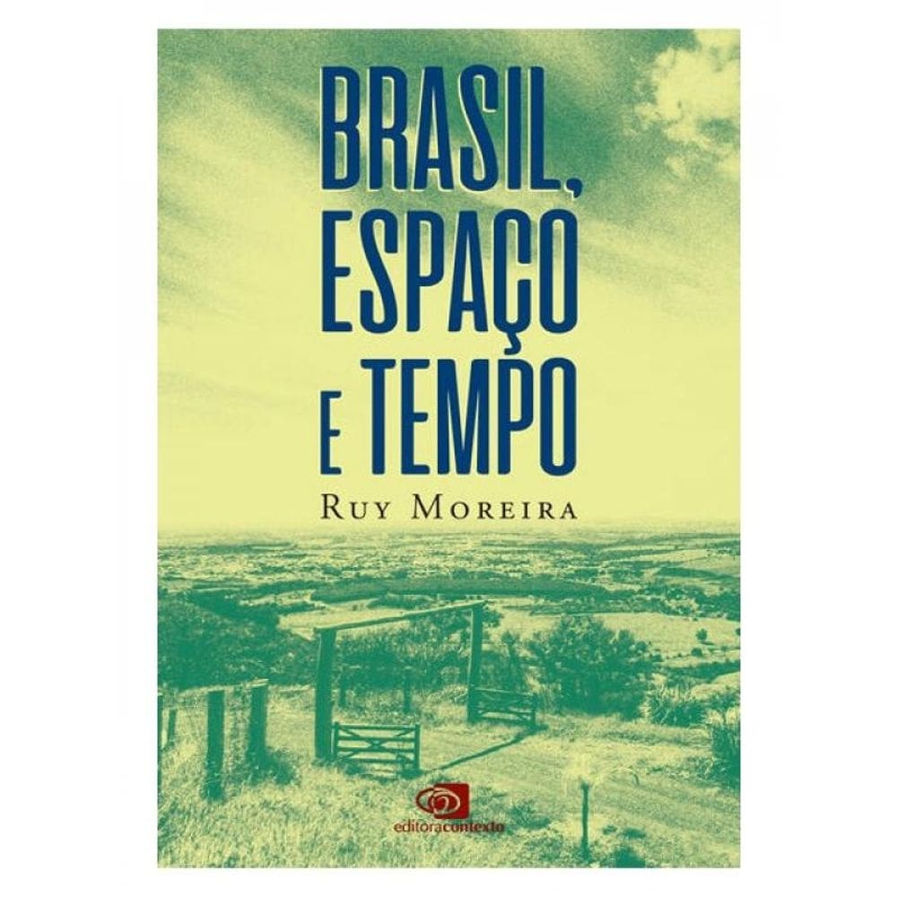 Brasil, Espaço E Tempo