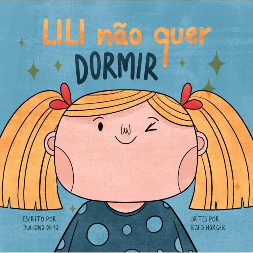 Lili não quer dormir