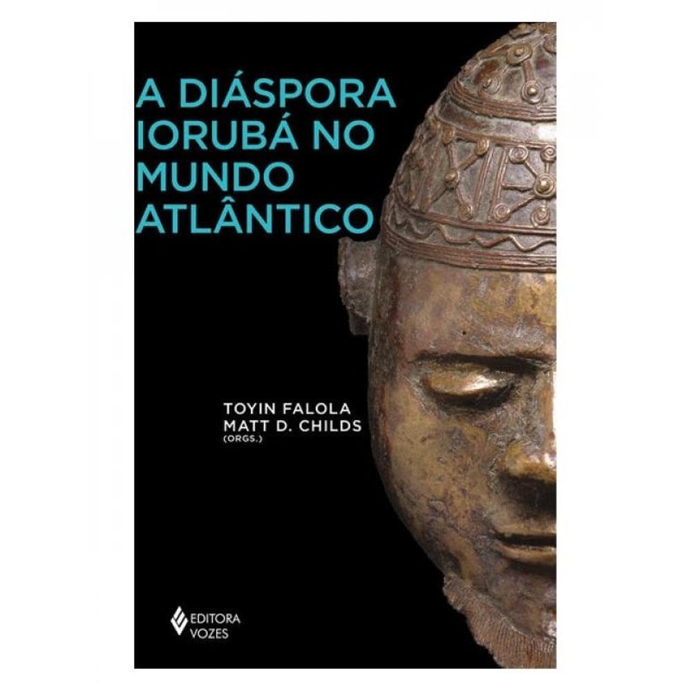 A Diáspora Iorubá No Mundo Atlântico