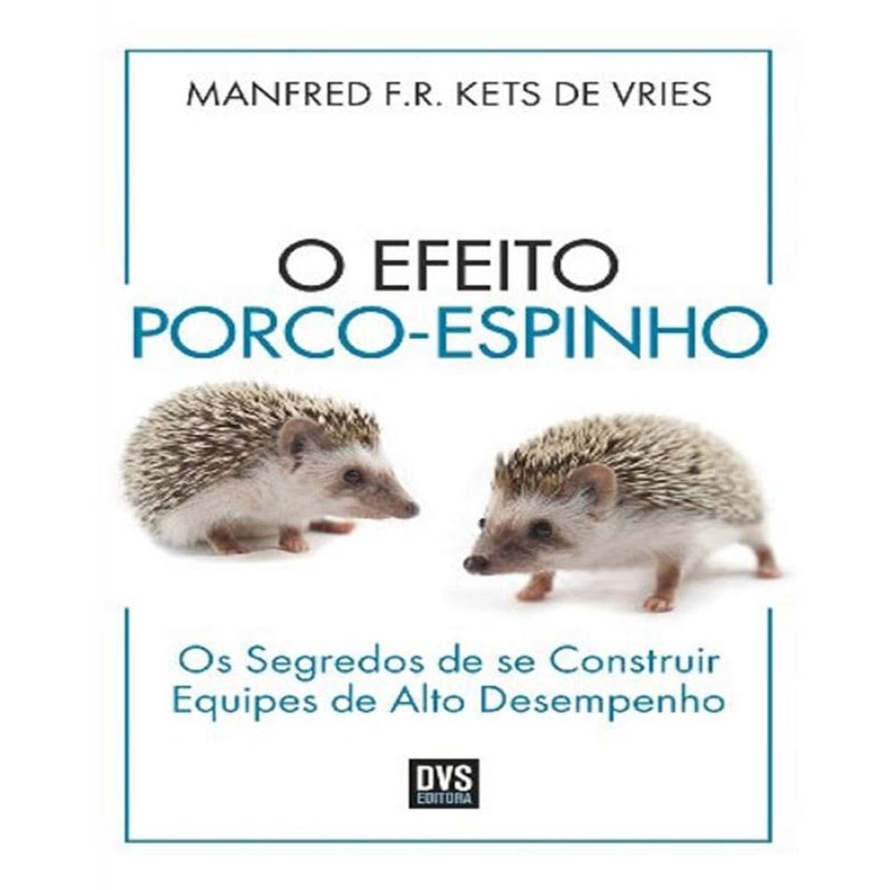 Livro Efeito Porco-Espinho, O