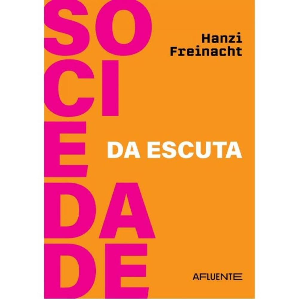 Sociedade Da Escuta