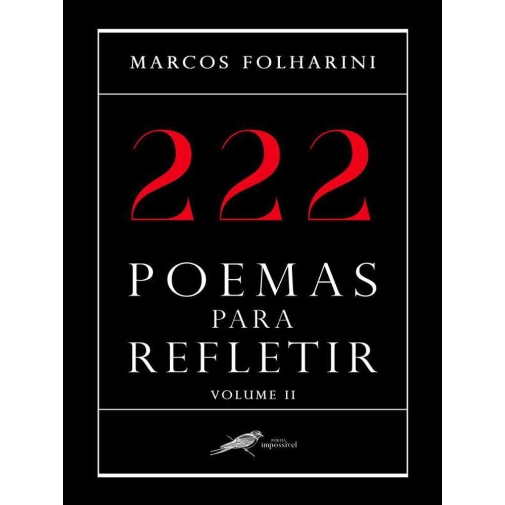 222 Poemas Para Refletir - Vol. 2
