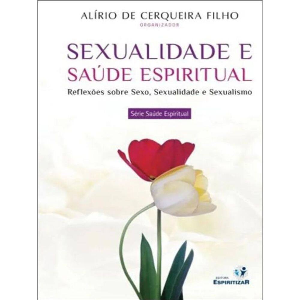 Sexualidade E Saude Espiritual