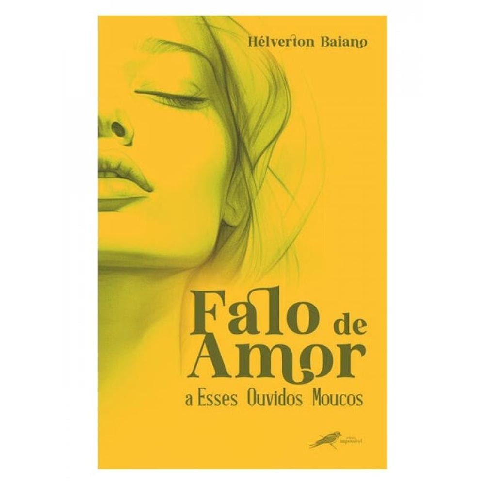 Falo De Amor A Esses Ouvidos Moucos