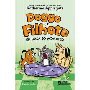 Doggo e o Filhote - em Busca do Aconchego Vol. 03