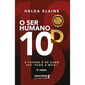 O ser humano 10D: O Futuro é De Quem Faz " Algo a Mais"