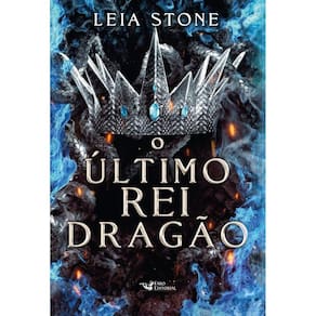 O último rei Dragão – Sucesso do TikTok - Romantasy