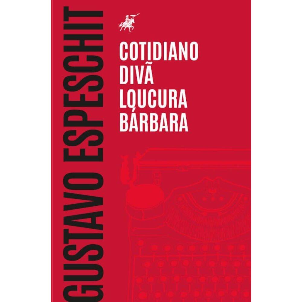 Cotidiano, divã, loucura, bárbara