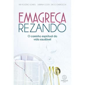 Emagreça Rezando