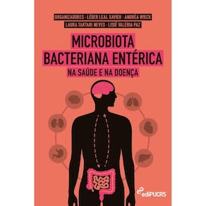 Microbiota Bacteriana Entérica: na saúde e na doença
