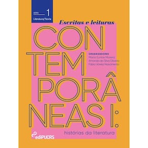 Escritas e leituras contemporâneas I: histórias da literatura