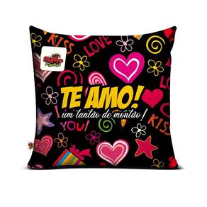 Almofada 40x40 Te Amo um Tantão de Montão Presente Dia dos Namorados