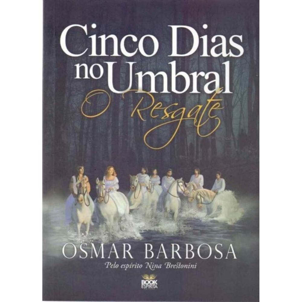 Cinco Dias no Umbral - O Resgate
