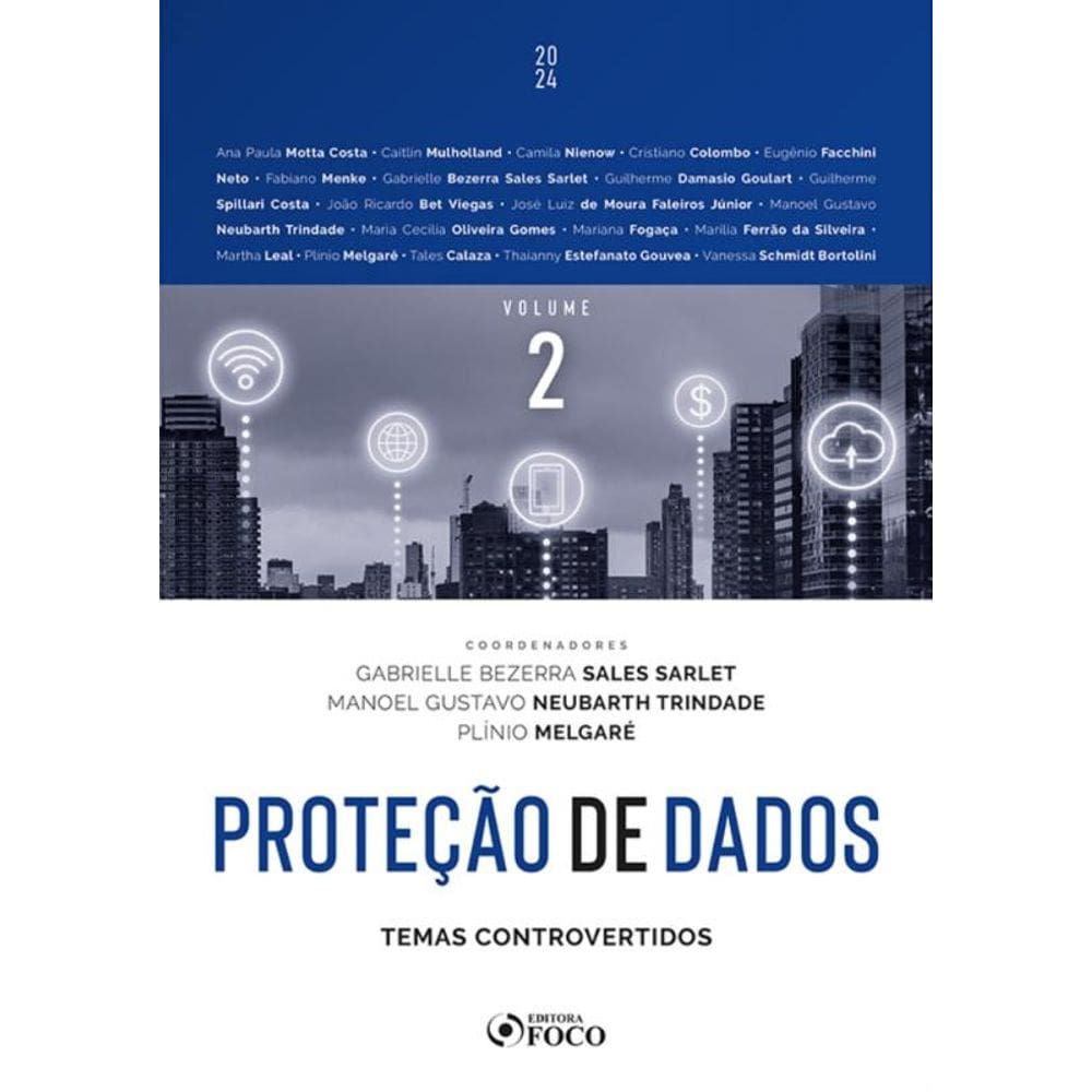 Proteção de Dados - Vol. 02 - Temas Controvertidos - 01Ed/24