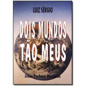 Dois Mundos Tão Meus
