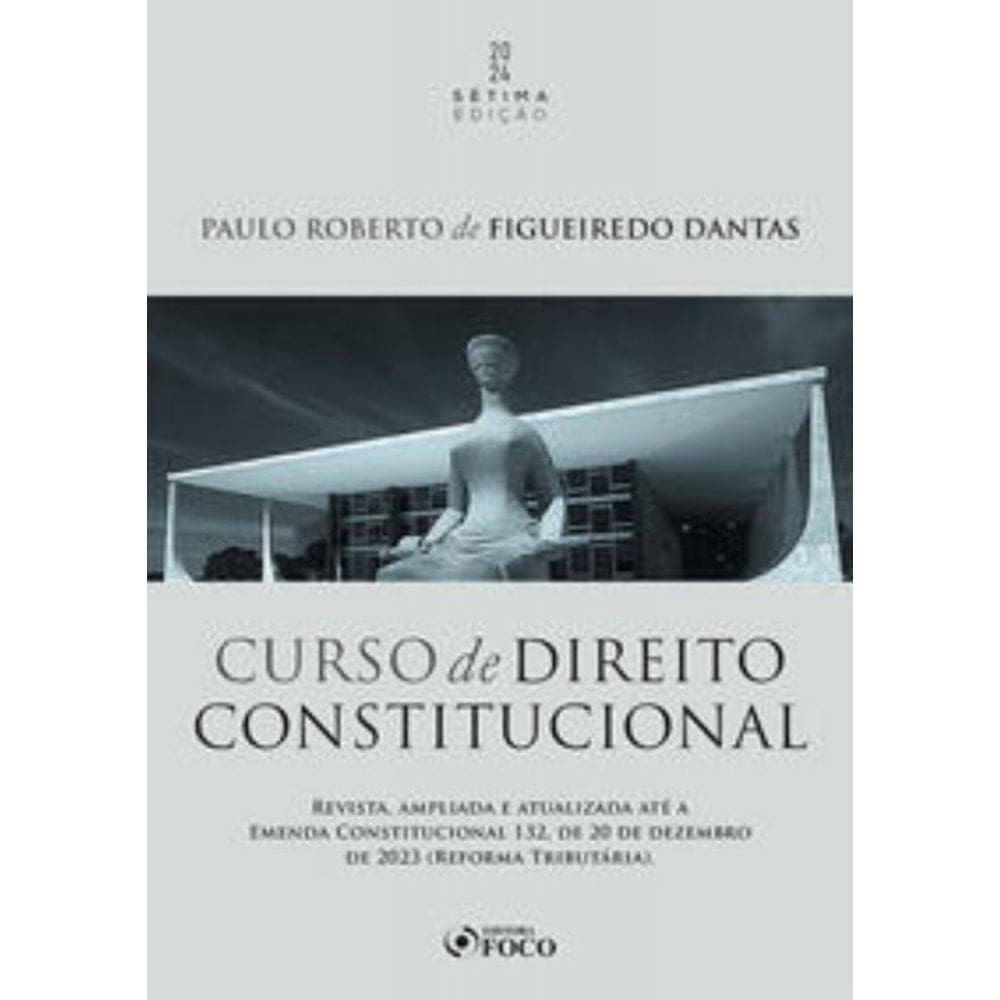 Curso De Direito Constitucional - 7A Ed - 2024