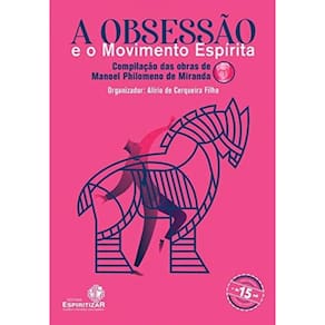 Obsessao E O Movimento Espirita
