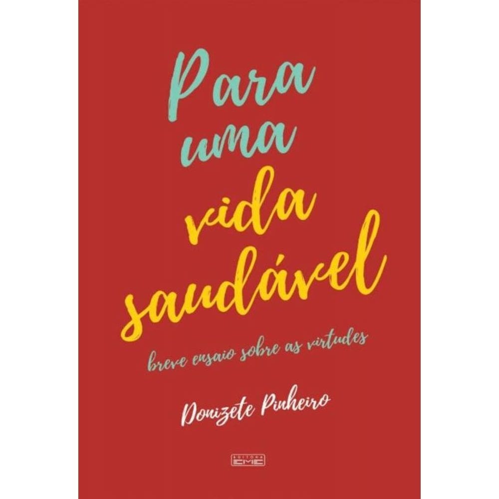 Para Uma Vida Saudavel - Eme