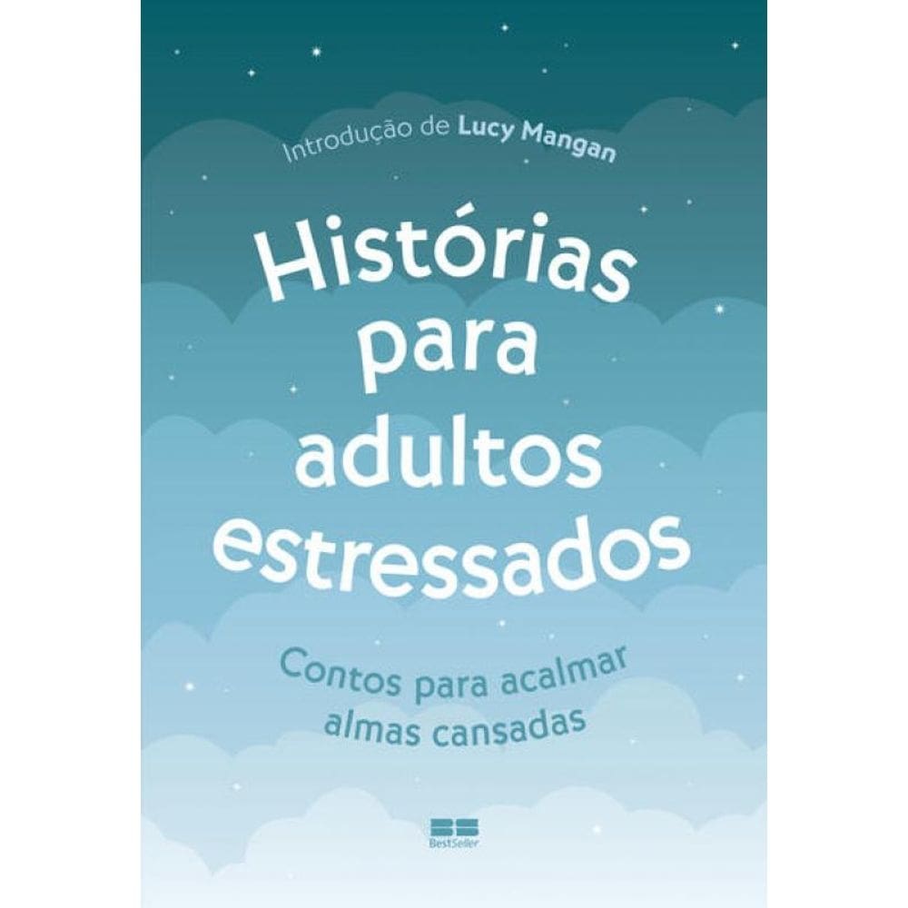 Histórias para adultos estressados