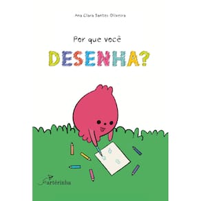 Por Que Você Desenha?