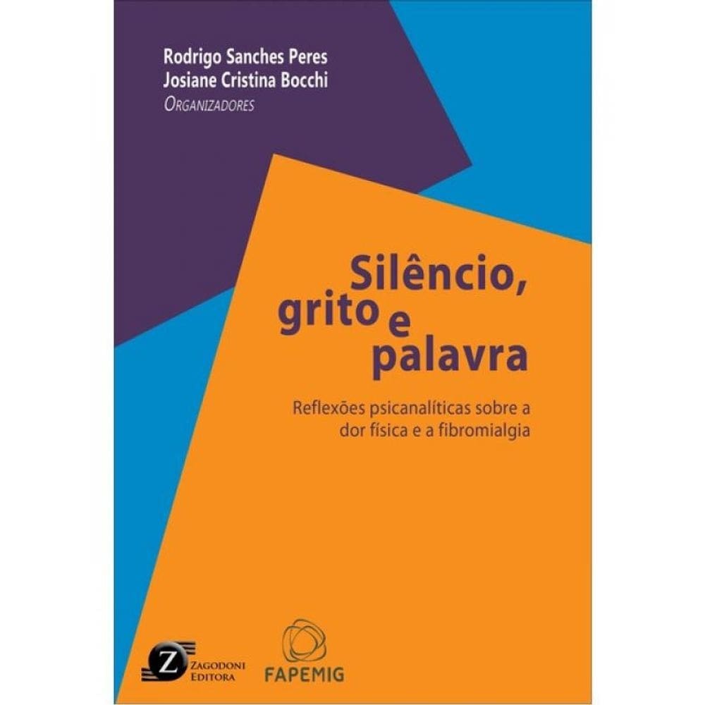 Silêncio, Grito E Palavra