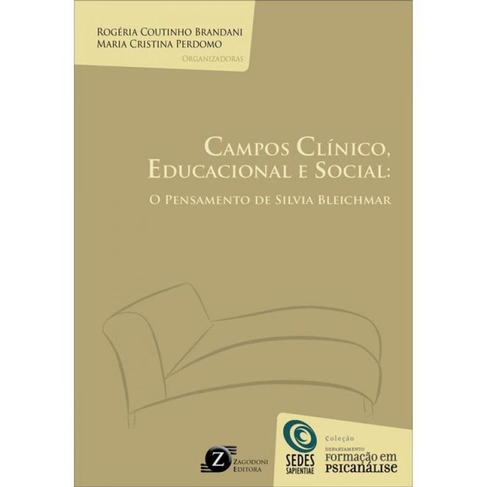 Campos Clínicos, Educacional E Social