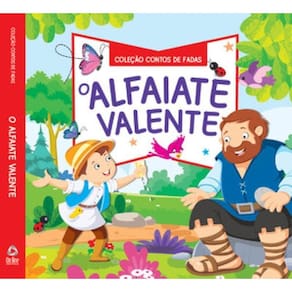 Coleção Contos De Fadas O Alfaiate Valente